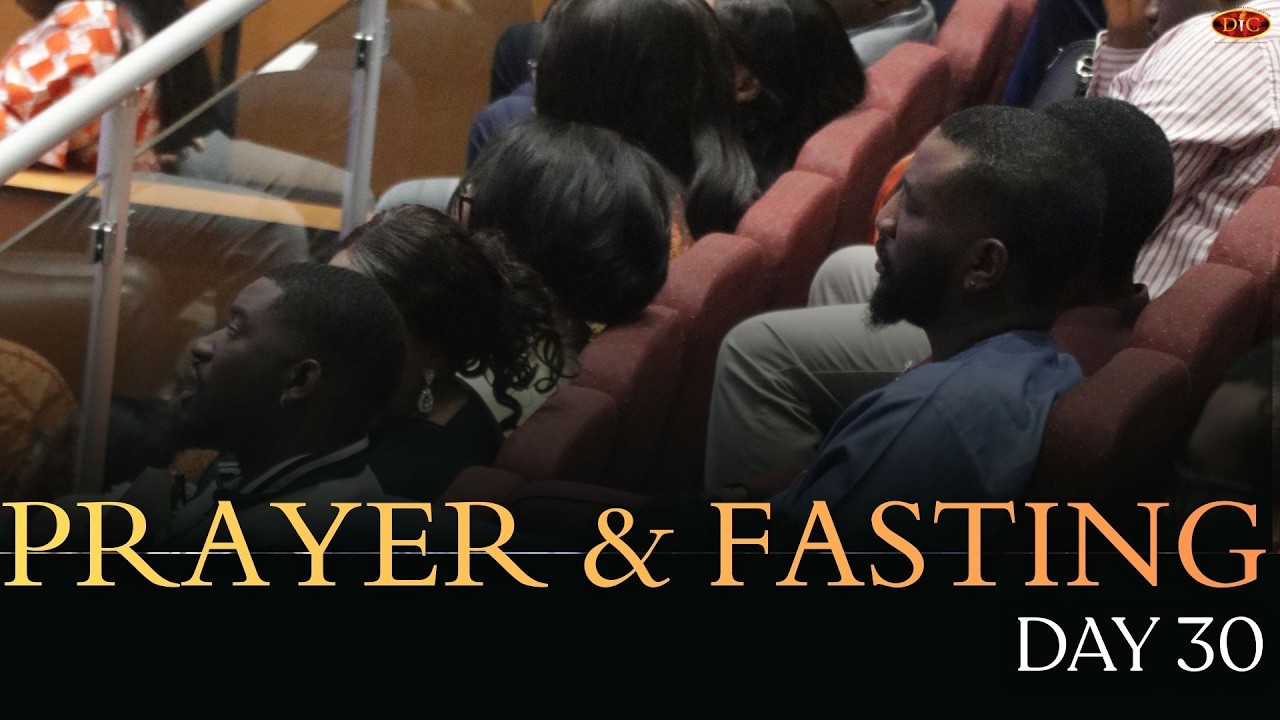 PRAYER AND FASTING DAY 30 (Empower me for dominion lifestyle)