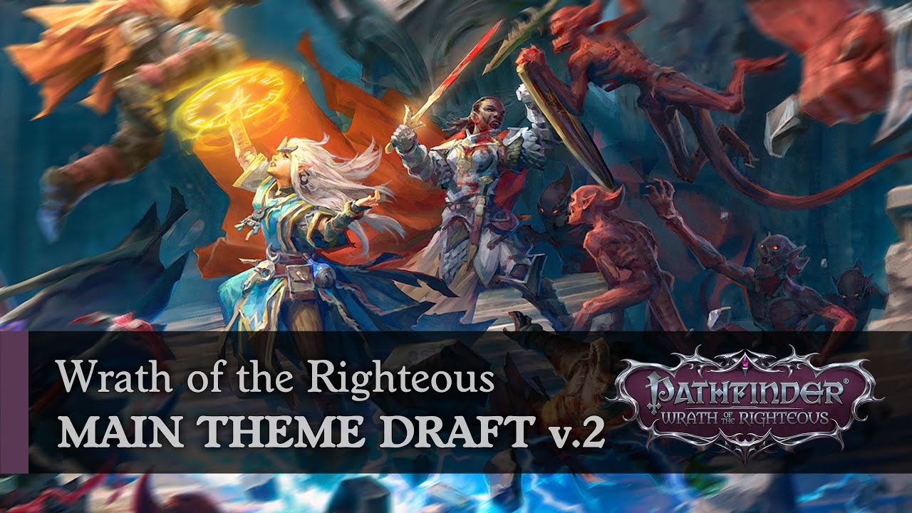 Wrath of the Righteous Main Theme Draft v2