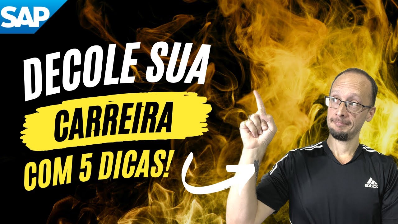Entendendo a carreira SAP - Top 5 dicas para ter sucesso