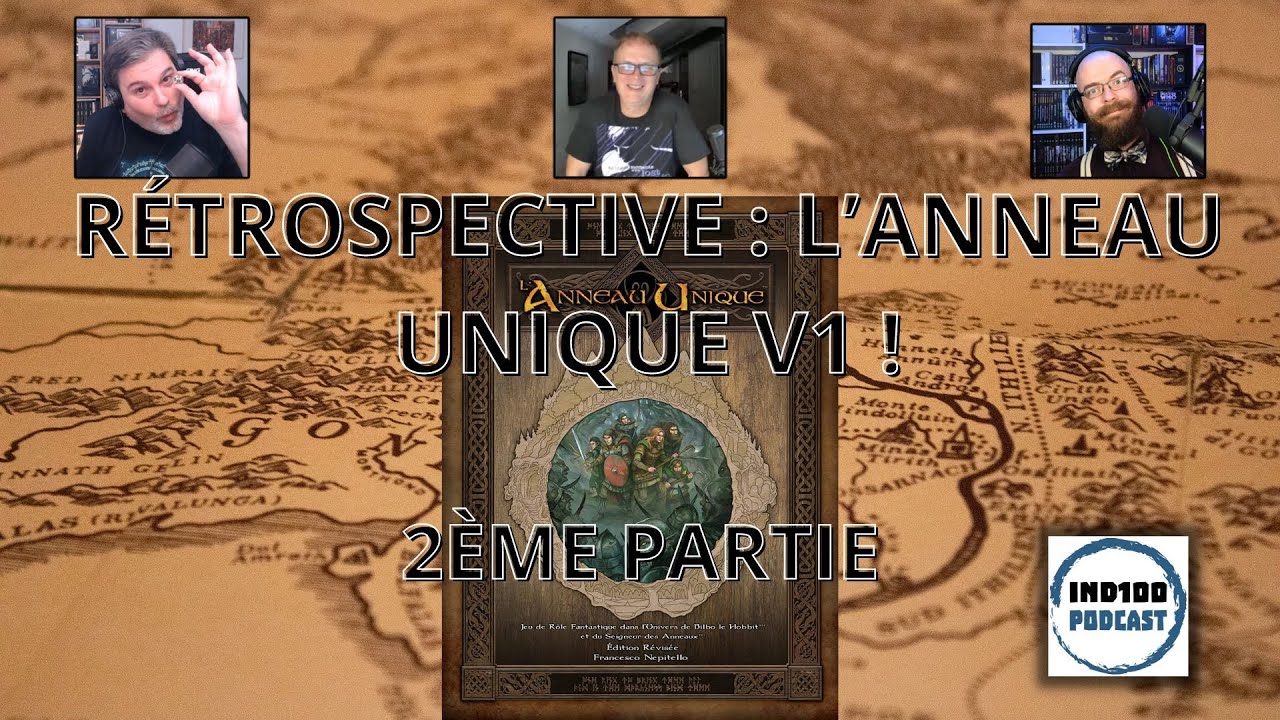Rétrospective - L'Anneau Unique V1, partie 2