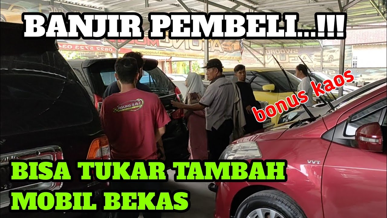 Agung gac HARI INI Jual beli mobil bekas & update daftar harga mobil bekas