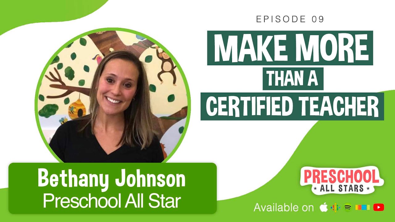 Make More Money Than a Certified Teacher When You Start a Preschool - with Bethany Johnson
