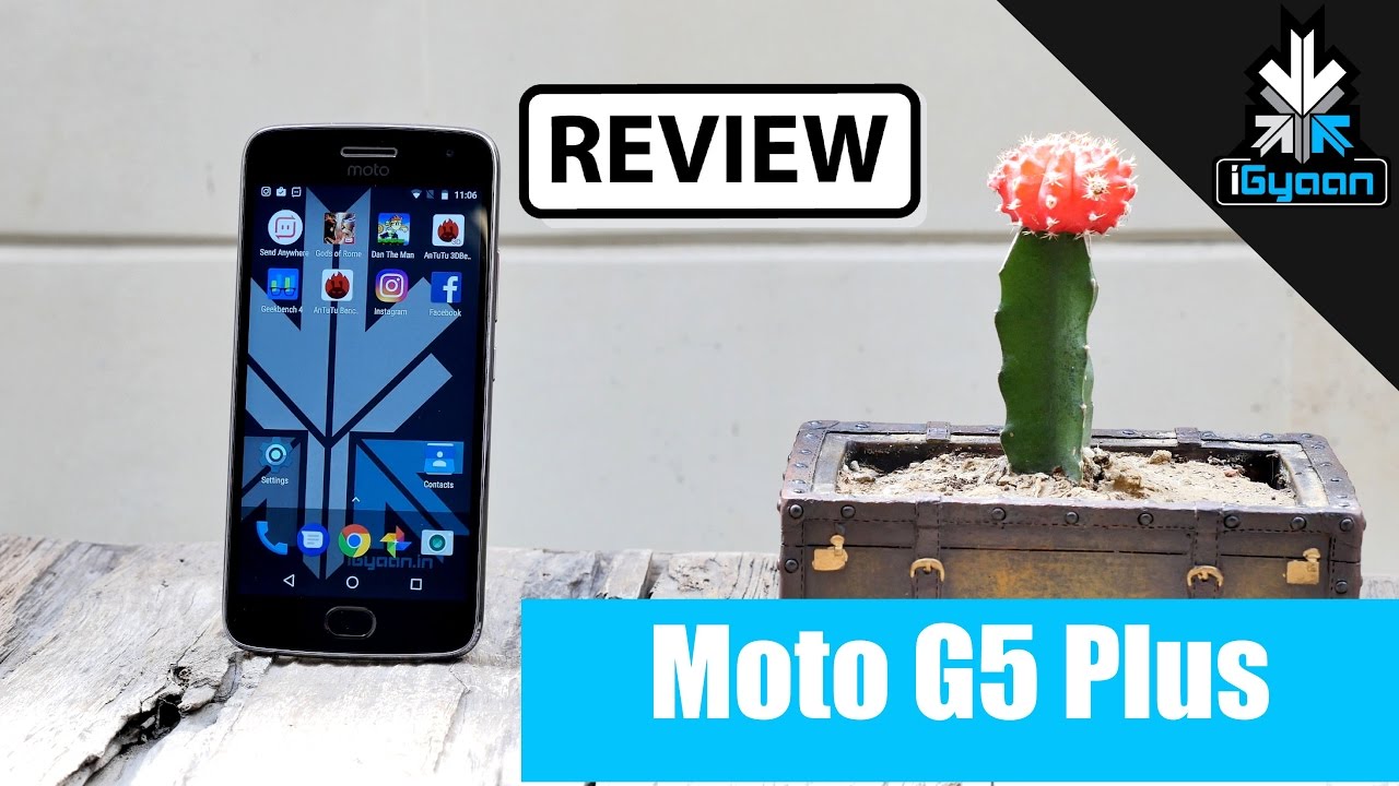 Moto G5 Plus The Review You Need
