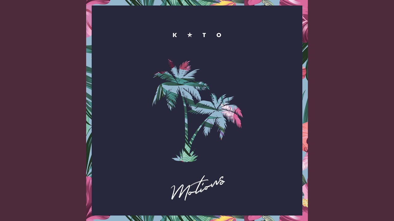 Motions (KATO Remix)