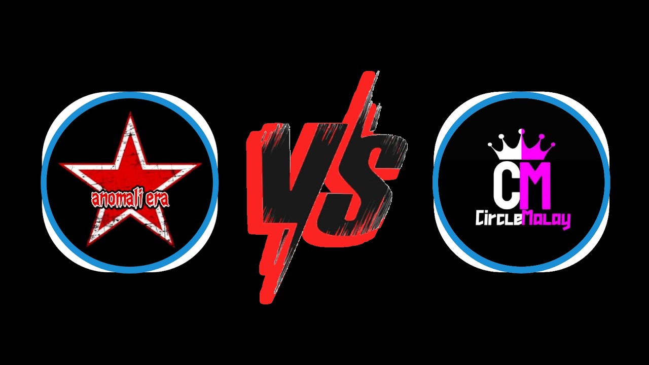 ANOMALI VS CIRCLEMALAY