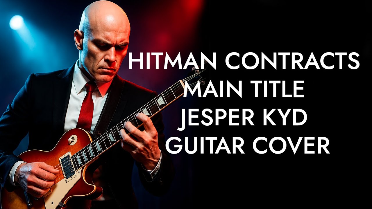 Hitman Contracts Main Title (Jesper Kyd guitar cover)
