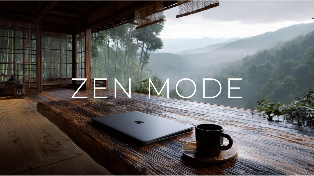 Deep Focus Music | ZEN Mode Flow for Calm Productivity