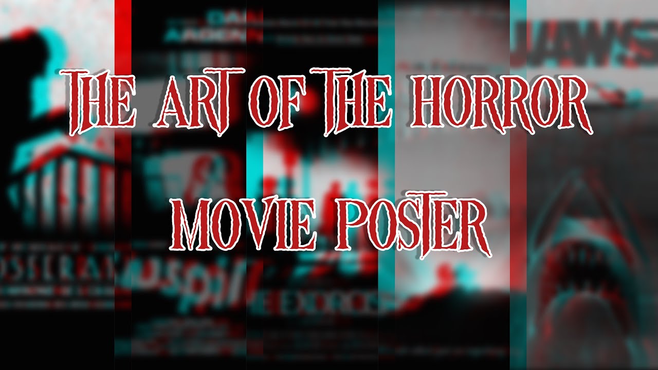 The Art of the Horror Movie Poster