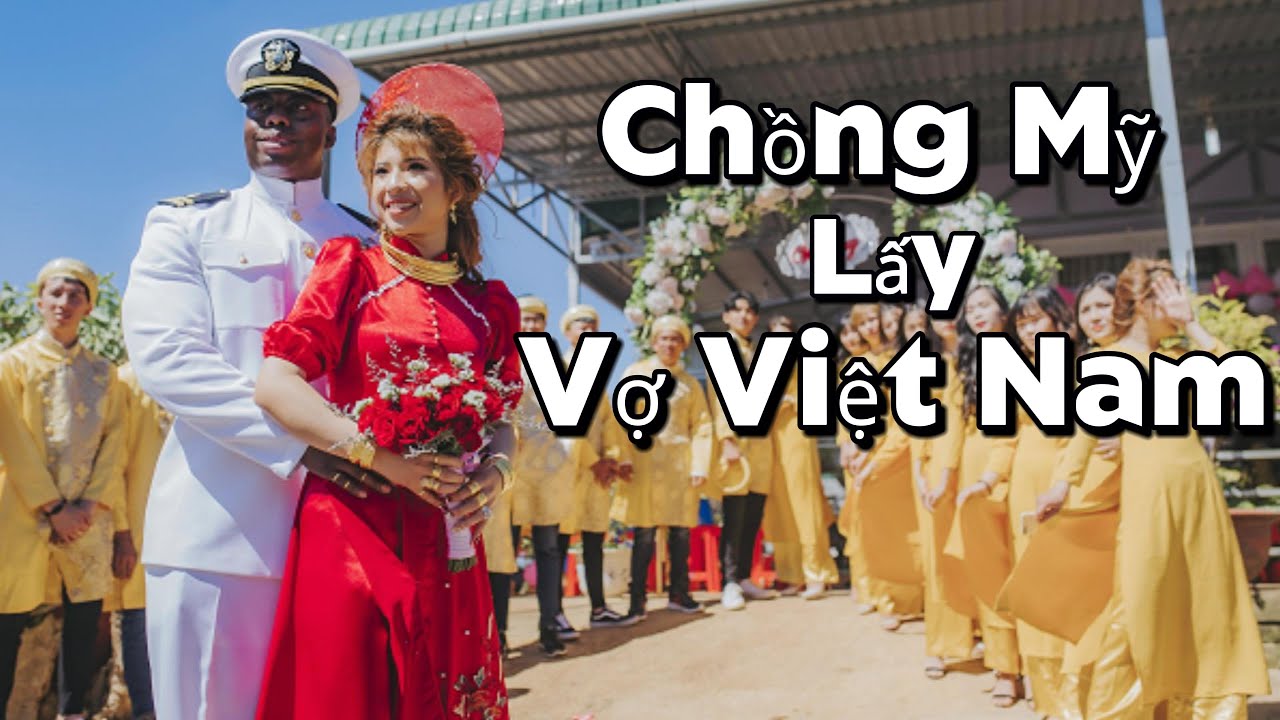 #7 Chồng Mỹ Về Việt Nam Lấy Vợ (Vietnam wedding)