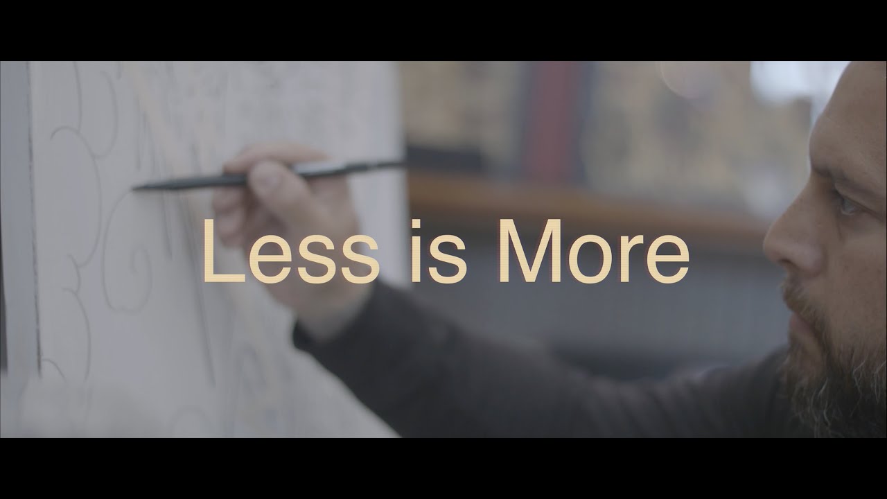 Less is More: Episode 1