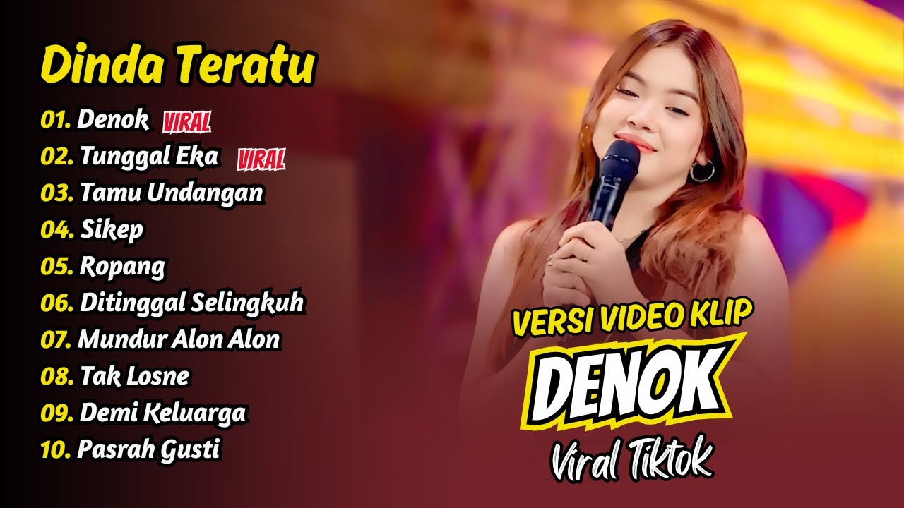 Dinda Teratu - DENOK - TUNGGAL EKA - TAMU UNDANGAN || FULL ALBUM DANGDUT KOPLO
