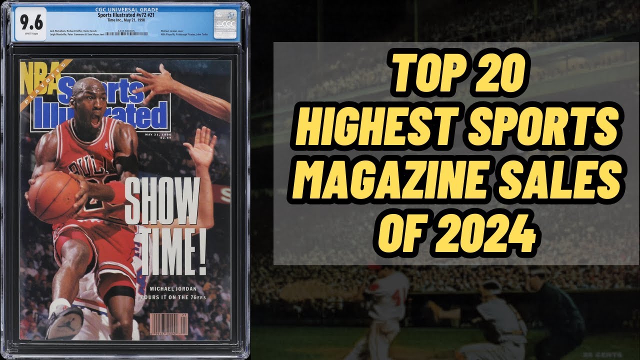 Top 20 Highest Sports Magazine Sales of 2024