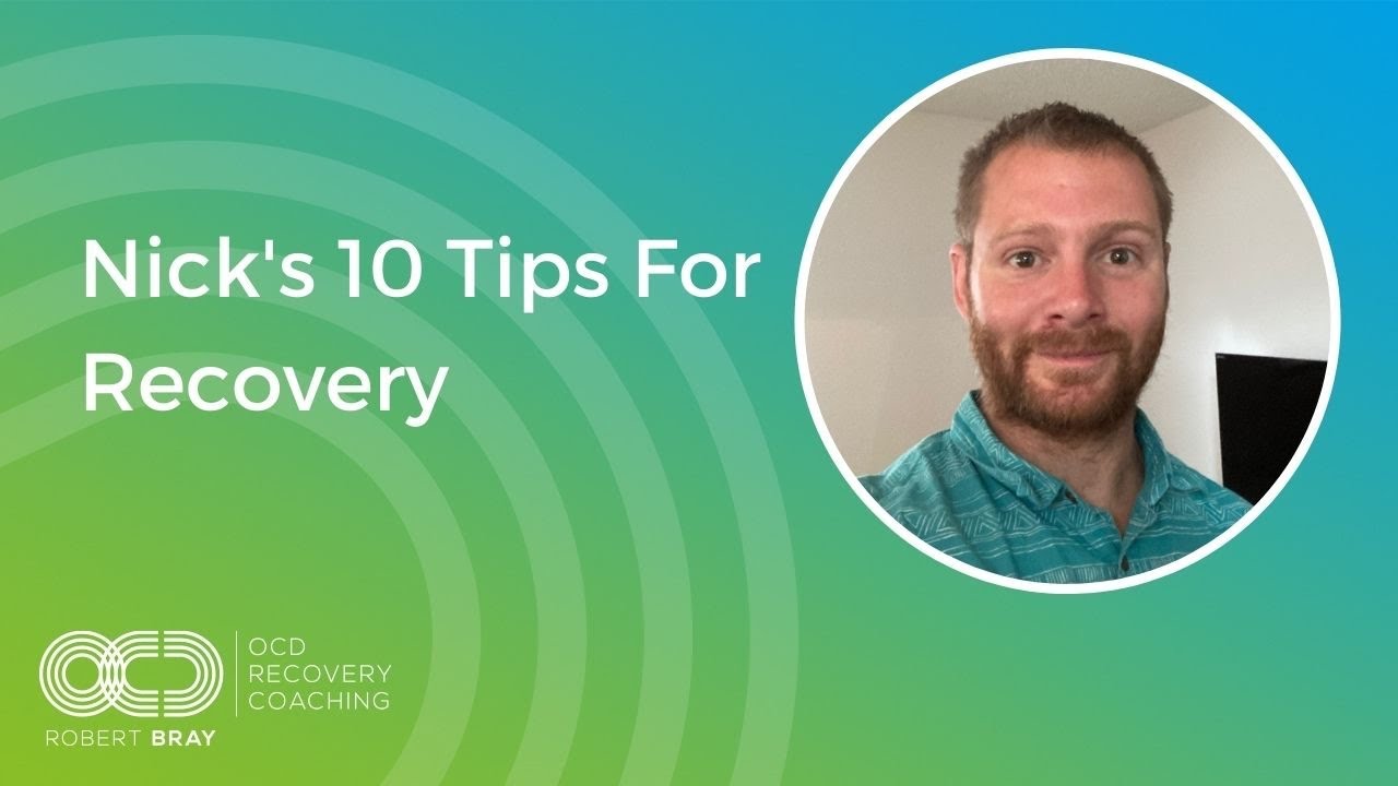 Nick's 10 Tips For Recovery