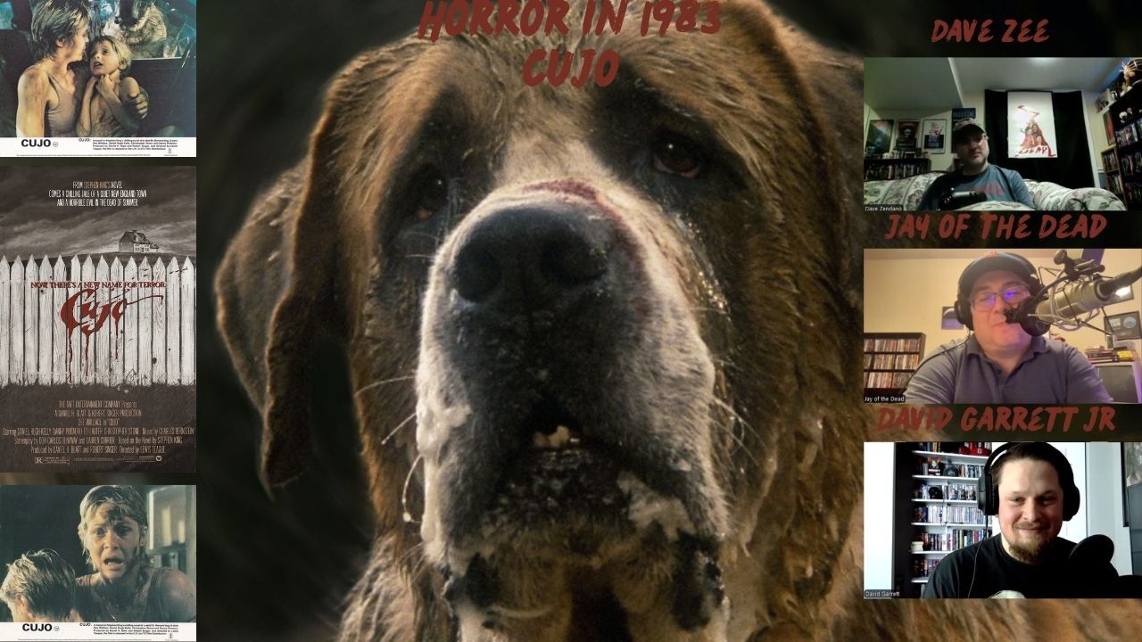 Horror in 1983: Cujo with Dave Zee, David Garrett Jr. Jay of the Dead