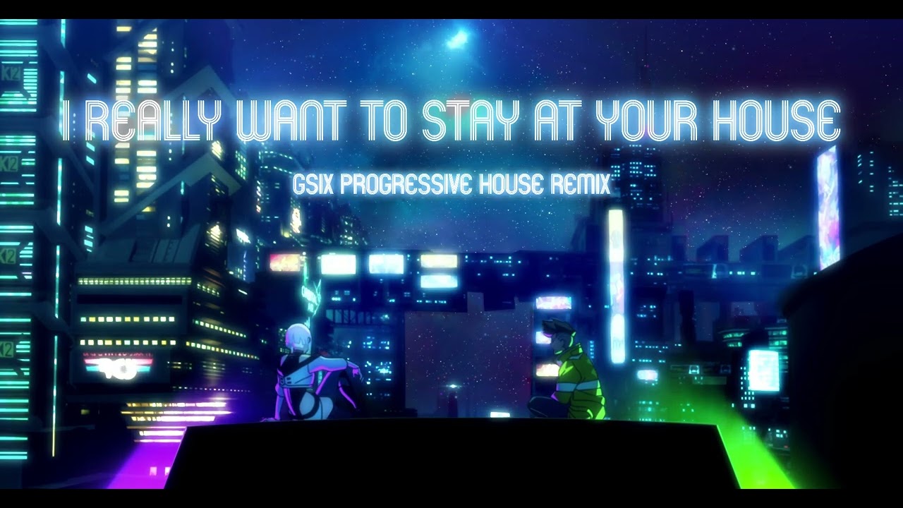 Rosa Walton - I Really Want to Stay At Your House (GSix Progressive House Remix)