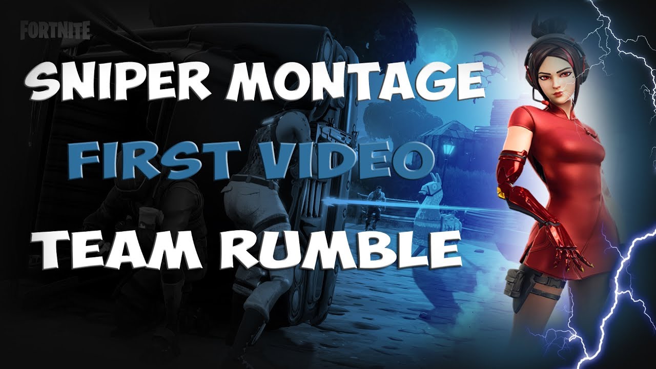 fortnite SNIPING MONTAGE in TEAM RUMBLE