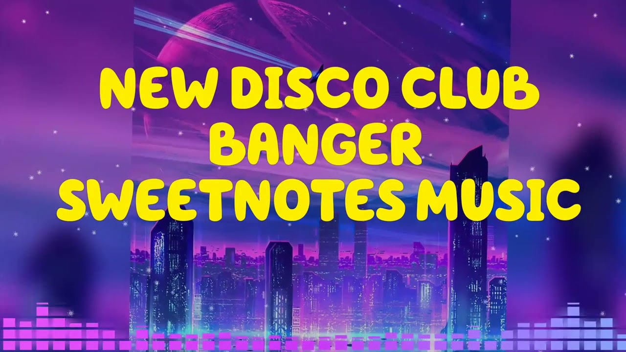 🔥NEW DISCO CLUB BANGER SWEETNOTES MUSIC #remix #viralvideo  #dj 