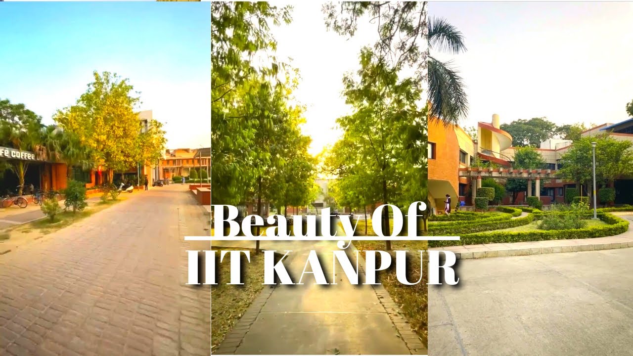 Beauty Of IIT KANPUR Campus I IIT CAMPUS TOUR I Academic Area of IIT I IIT VLOG I