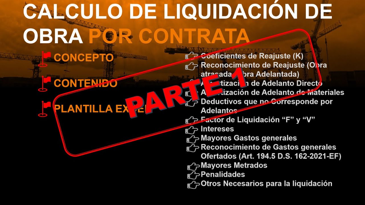 LIQUIDACIÓN DE OBRA OBRA POR CONTRATA - PLANTILLA EXCEL (Reajustes, Amortizaciones,etc) PARTE 1