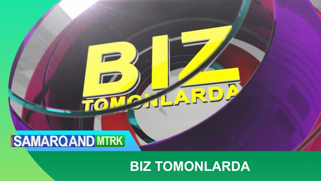 BIZ TOMONLARDA | NARPAY TOMONLARDA | SAMARQAND MTRK