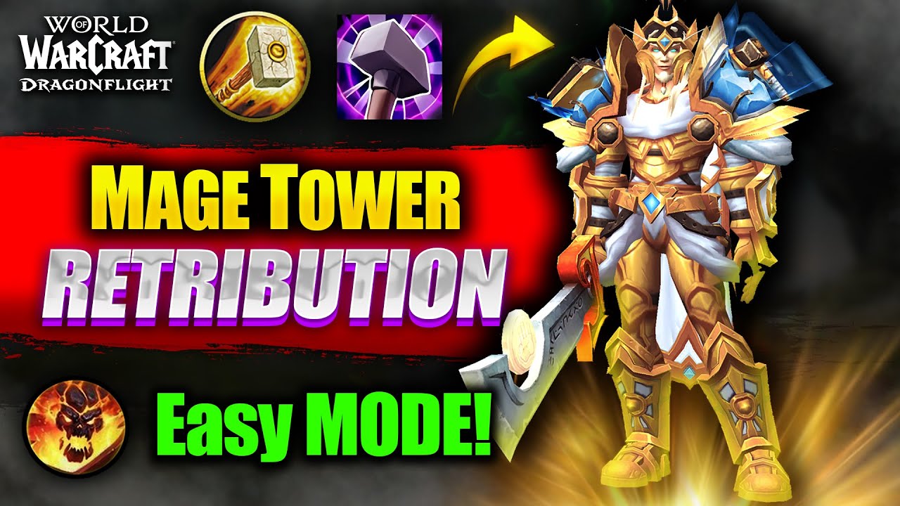 Retribution Paladin Mage Tower Guide | Easiest Guide! | WoW Dragonflight 10.2.6 BOOST