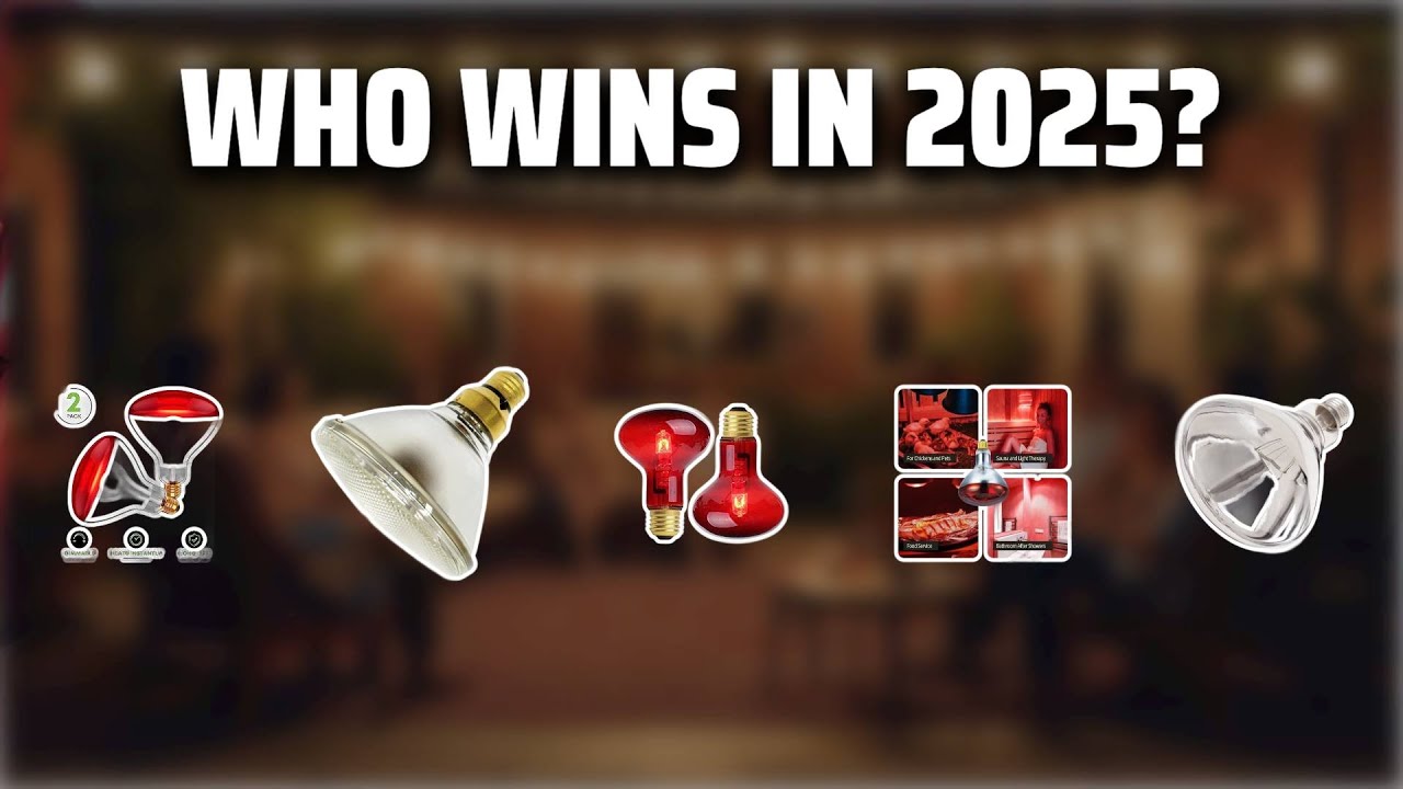 The Top 5 Best Heat Bulbs in 2025 - Must Watch Before Buying!