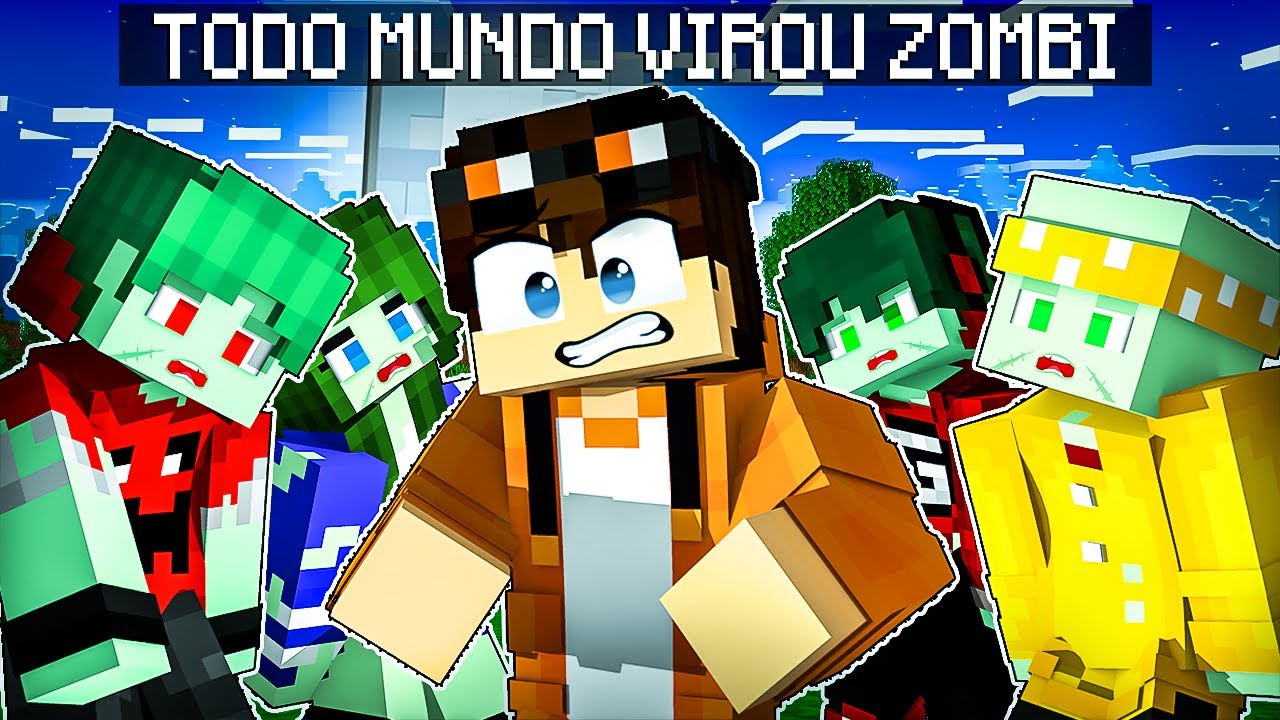 Todo mundo VIROU  ZUMBI no Minecraft!