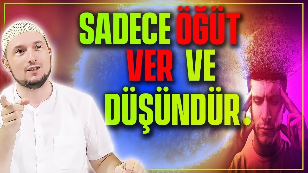 Sadece öğüt ver ve düşündür. / Kerem Önder