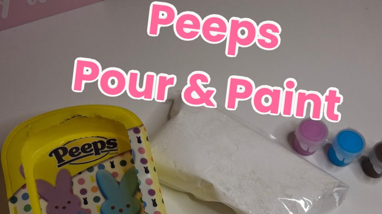 Peeps pour & paint 🎨👩‍🎨✨🐰💕