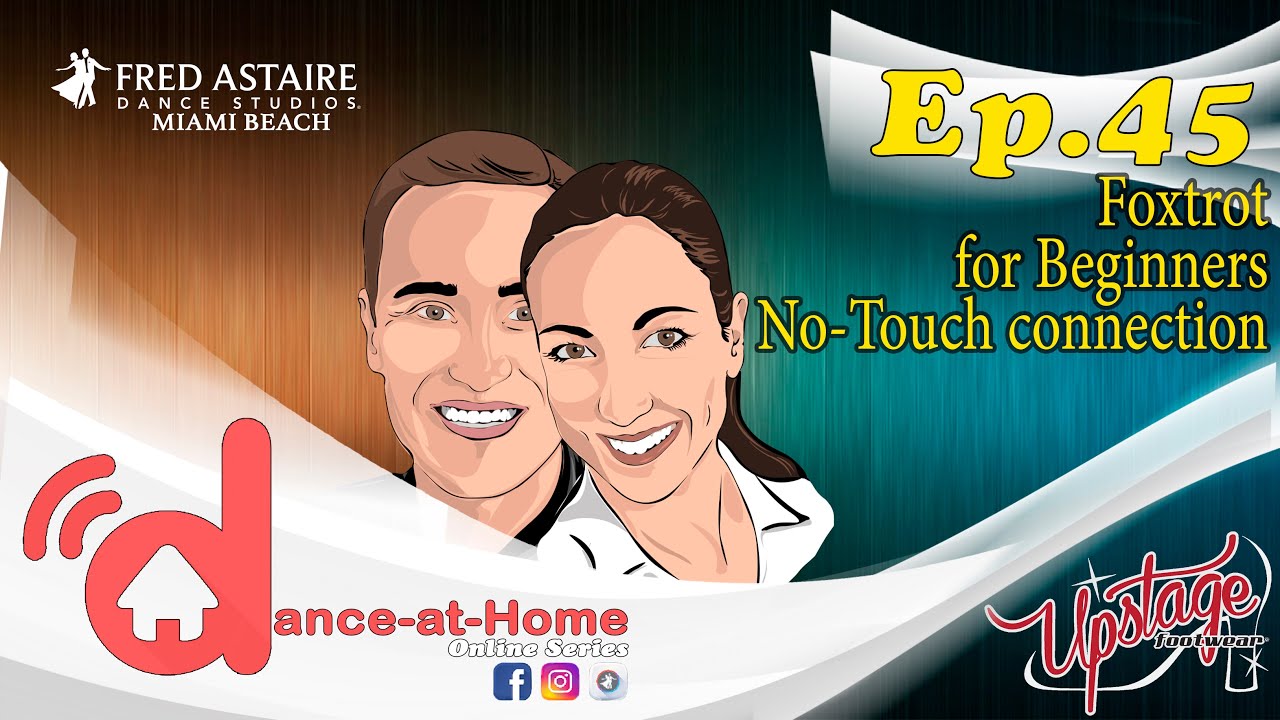 Dance-at-Home | Online Series | Ep. 45 | Foxtrot for Beginners. No-Touch connection.