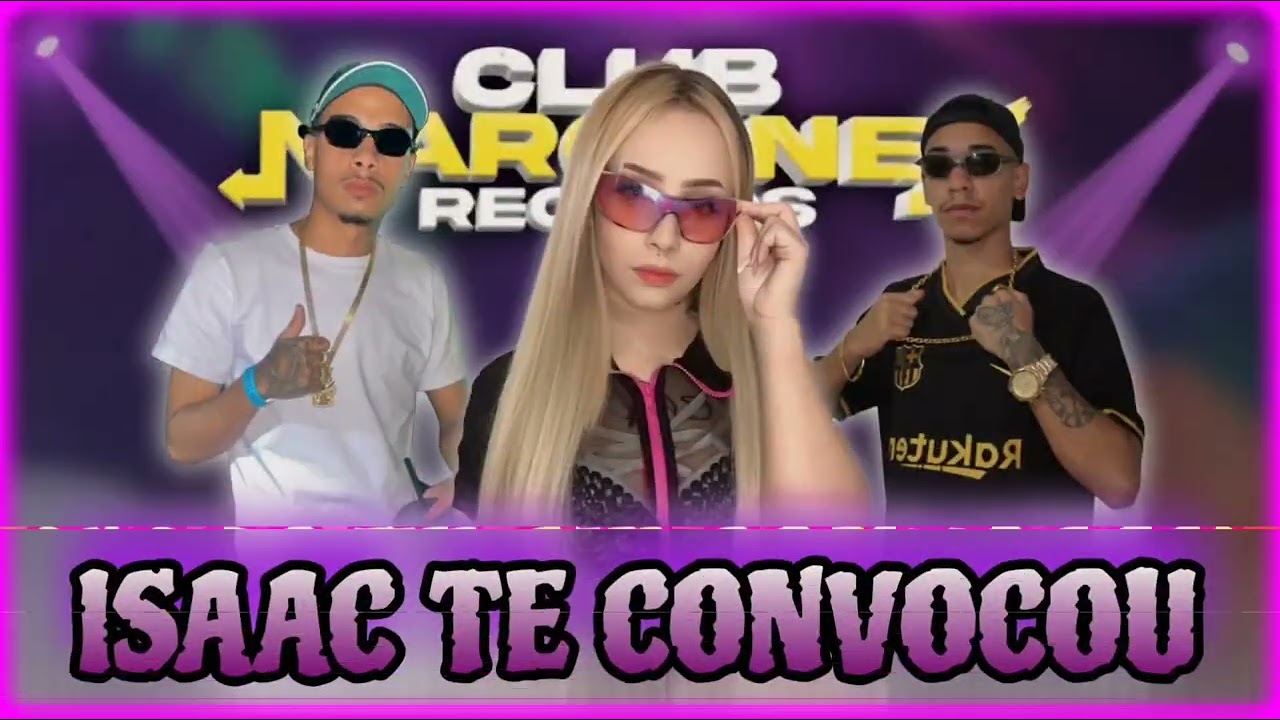 ISAAC TE CONVOCOU - MC ORIGINAL & MC LUANA SP ( DJ ISSAC VIERA )