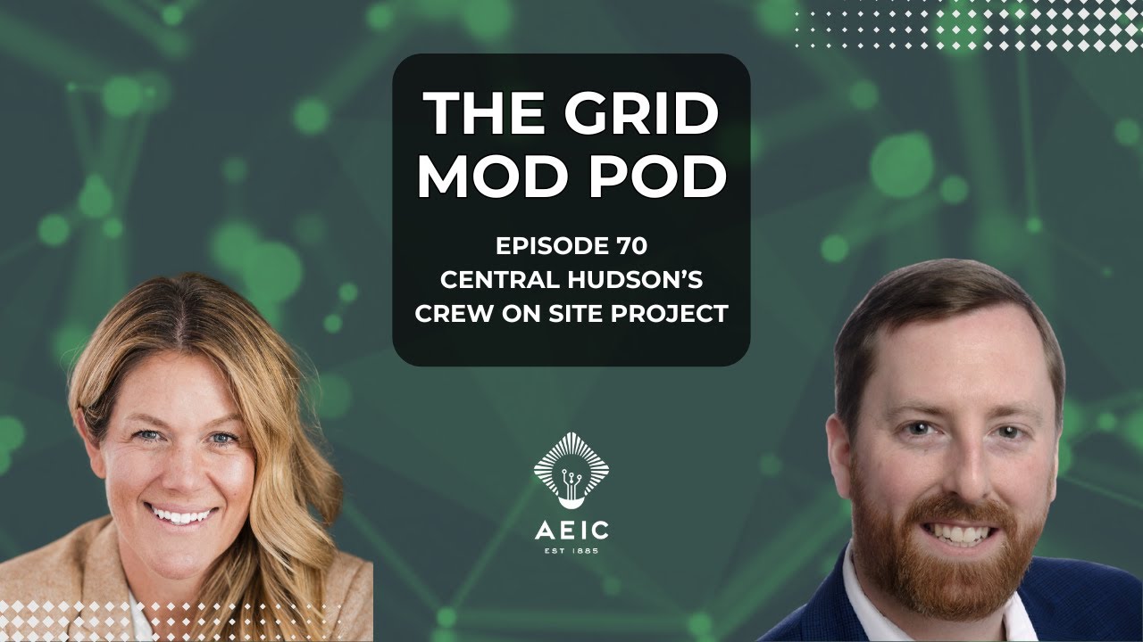 The Grid Mod Pod | Episode 70: Central Hudson's Crew on Site Project with Ryan Hawthorne