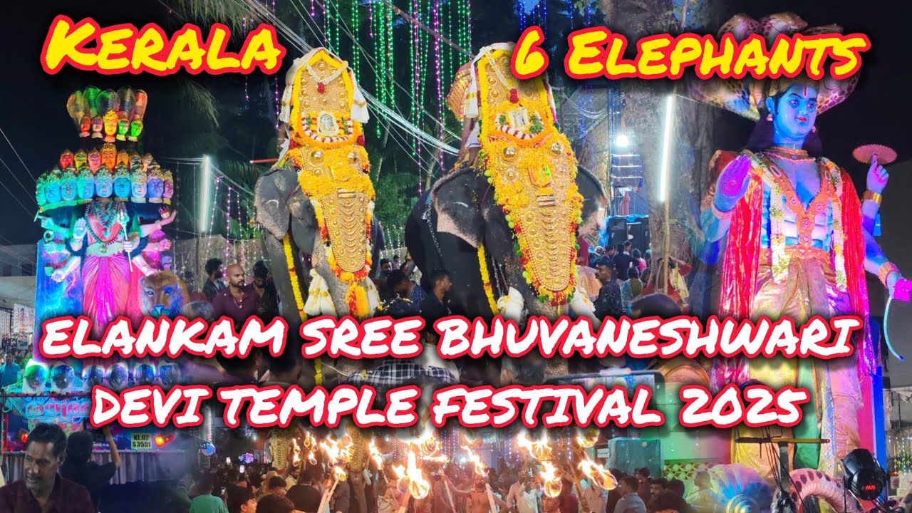ELANKAM SREE BHUVANESHWARI DEVI TEMPLE FESTIVAL 2025 Parassala Kerala