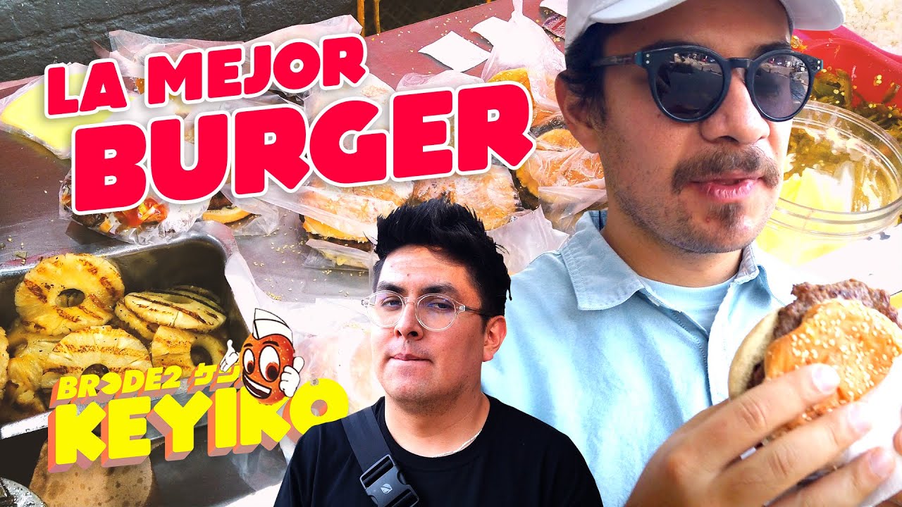 La MEJOR Hamburguesa: PAGUE Y TRAGUE - BRCDE2 Keyiko