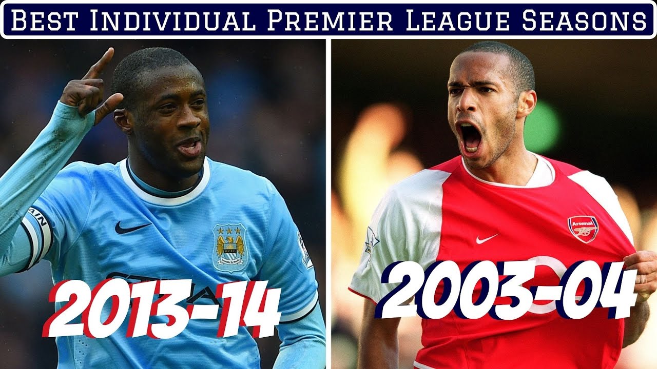 7 Best Individual Premier League Seasons of All Time