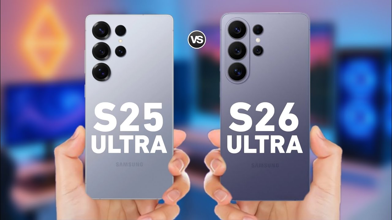 Samsung Galaxy S26 Ultra Vs Samsung Galaxy S25 Ultra | Full Comparison & Unboxing