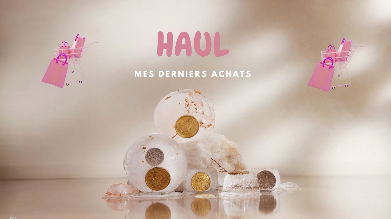 🛍️ HAUL | Mes achats de ces derniers mois 🛍️