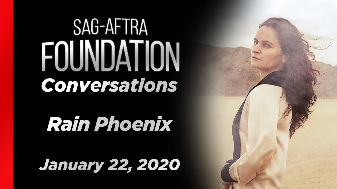 Rain Phoenix Career Retrospective | SAG-AFTRA Foundation Conversations