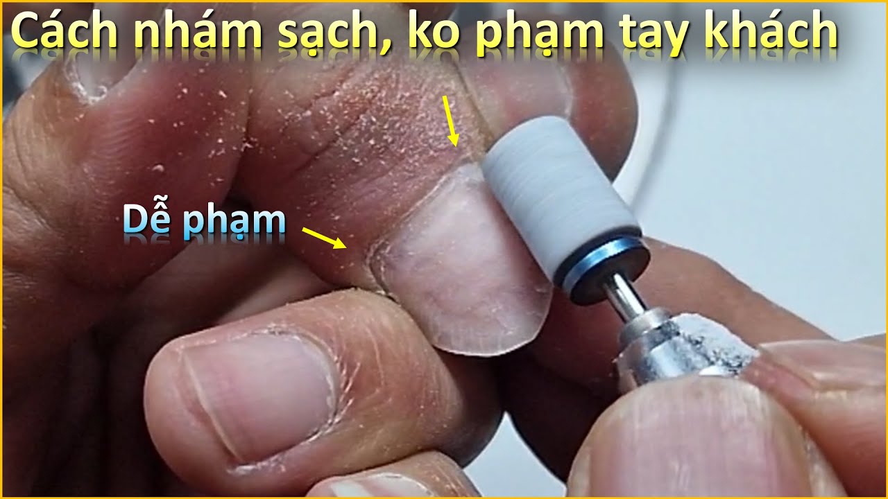 Cách nhám sạch, đắp bột dũa shape ko bị lẹm -- Điệp Nguyễn