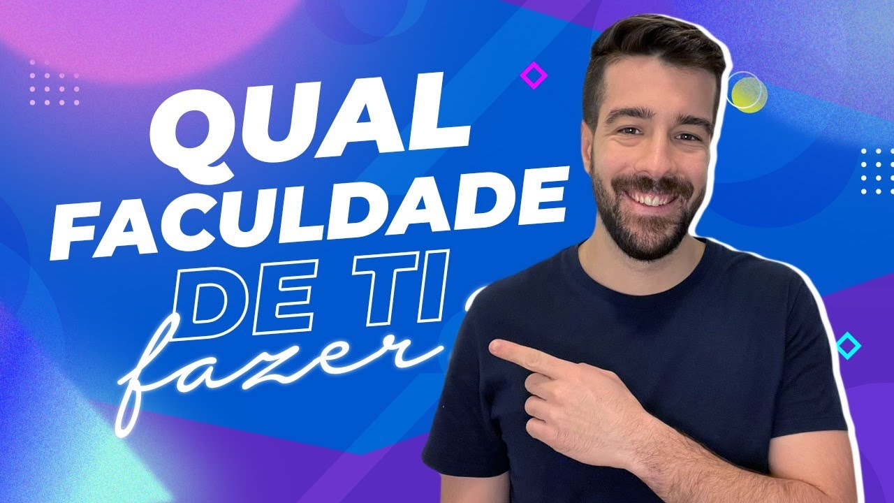 Qual faculdade de TI fazer?
