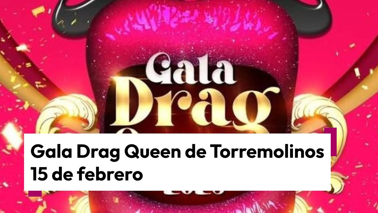 🔴 Así ha sido la Gala Drag Queen de Torremolinos