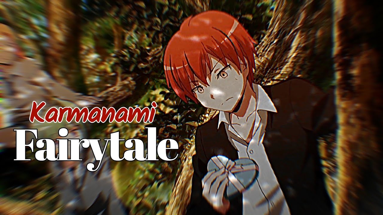 Fairytale ( AMV ) Karma & Manami