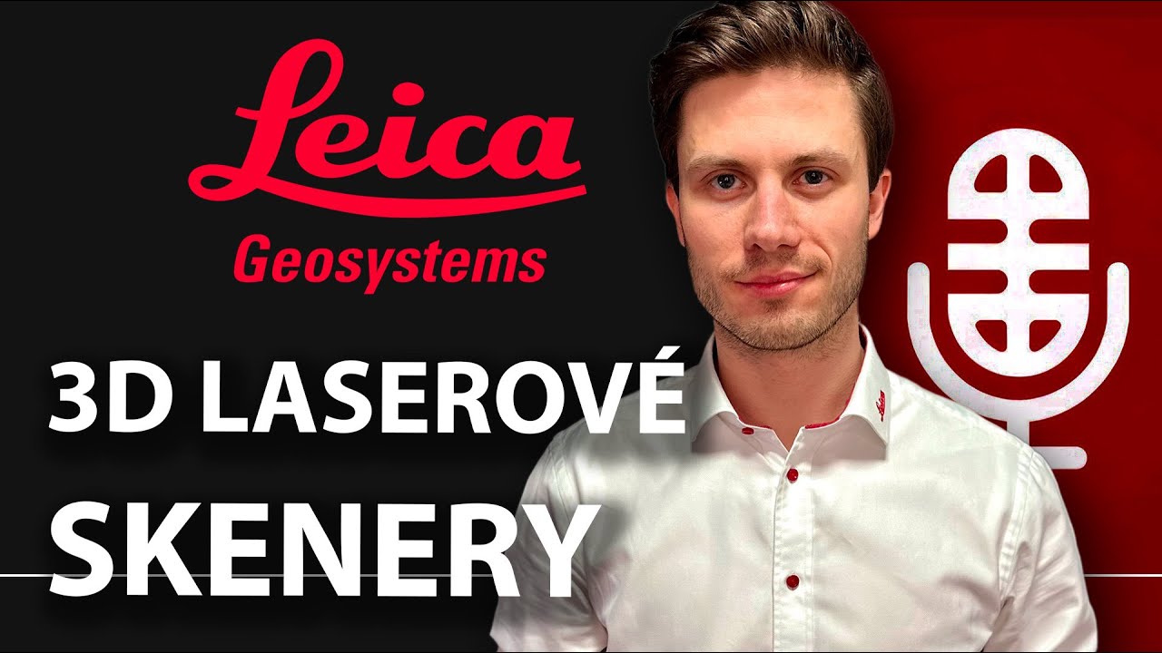 3D laserové skenery Leica Geosystems: Jak získat ty nejlepší projekční podklady. – Jan Švejda