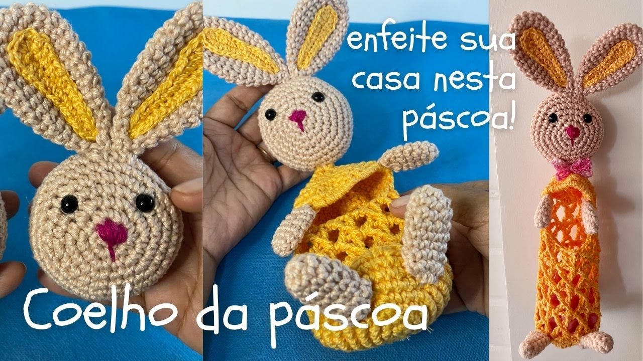 Crochê - Coelhinho em crochê - Páscoa  - porta bombons - amigurumi -1ª parte