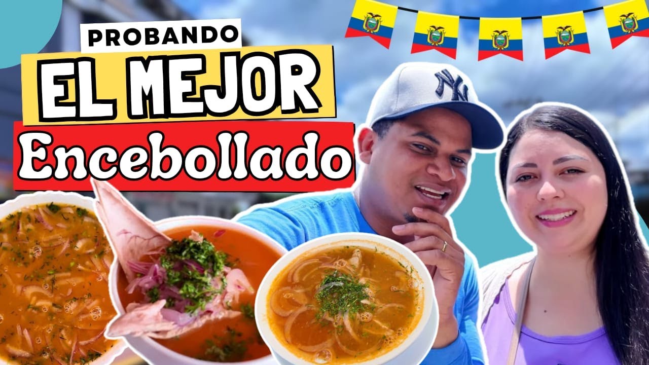 ENCEBOLLADO - El plato más rico de la costa de ECUADOR 🇪🇨 🤯🍲 