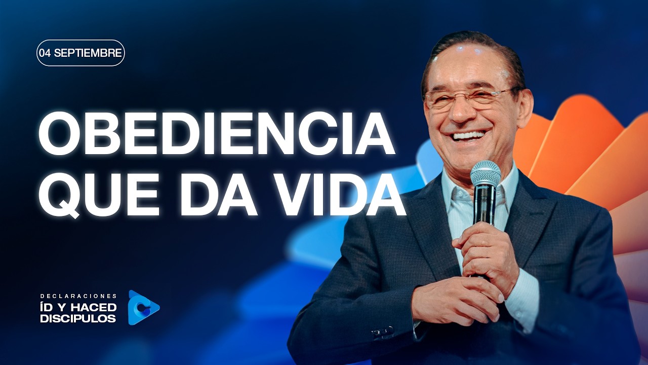Declaraci&oacute;n del d&iacute;a - Obediencia que da vida - 04 Septiembre 2026