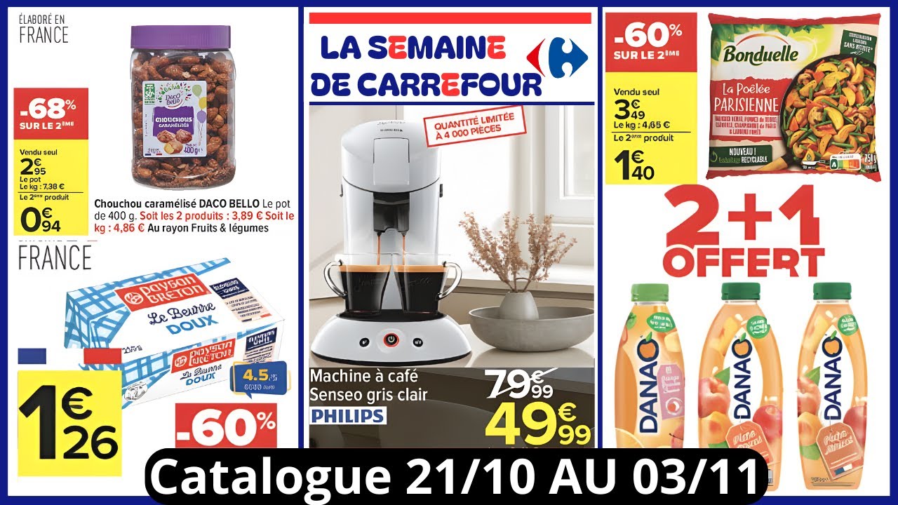 CARREFOUR Catalogue De La Semaine Du 21/10 AU 03/11/25 Carrefour France Arrivage De La Semaine