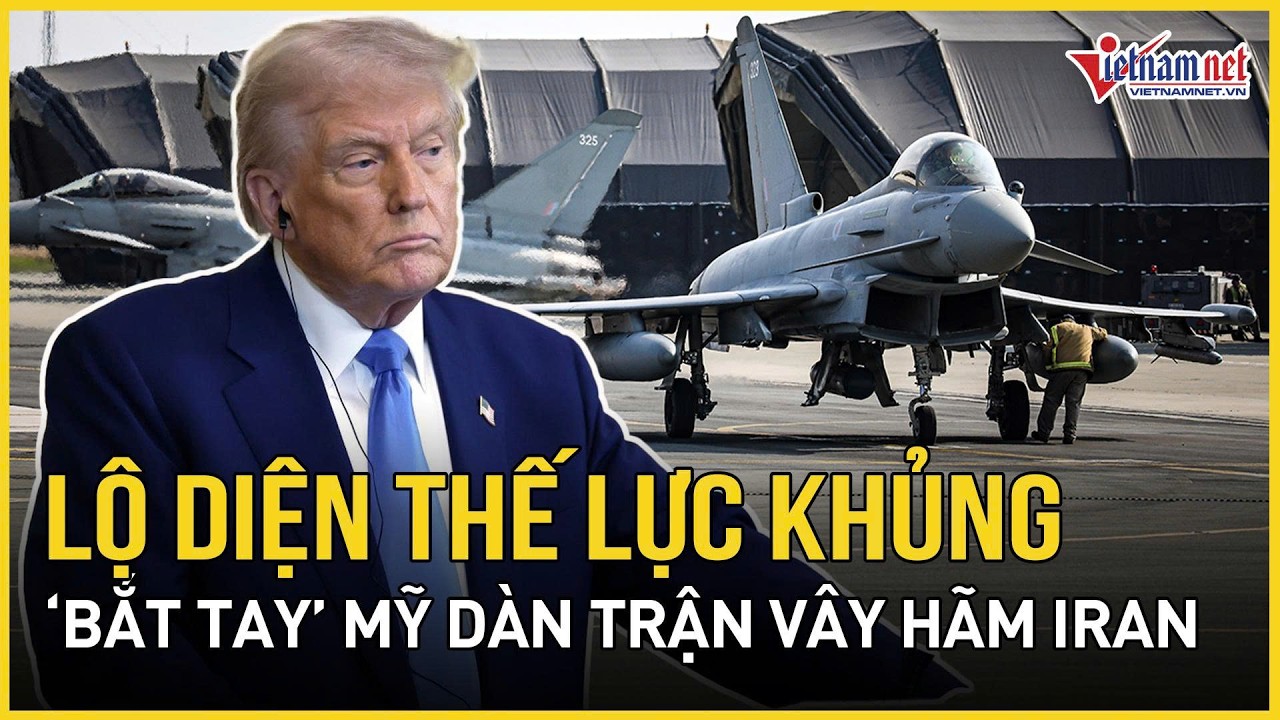 Lộ diện thế lực khủng “bắt tay” Mỹ dàn trận vây hãm Iran, TT Trump cử lãnh đạo quân đội hành động