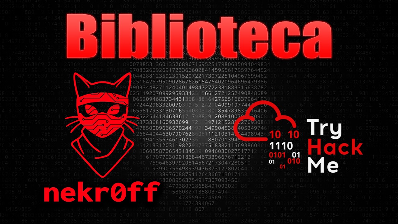 TryHackMe Biblioteca Walkthrough | Guía Completa en Español + Writeup