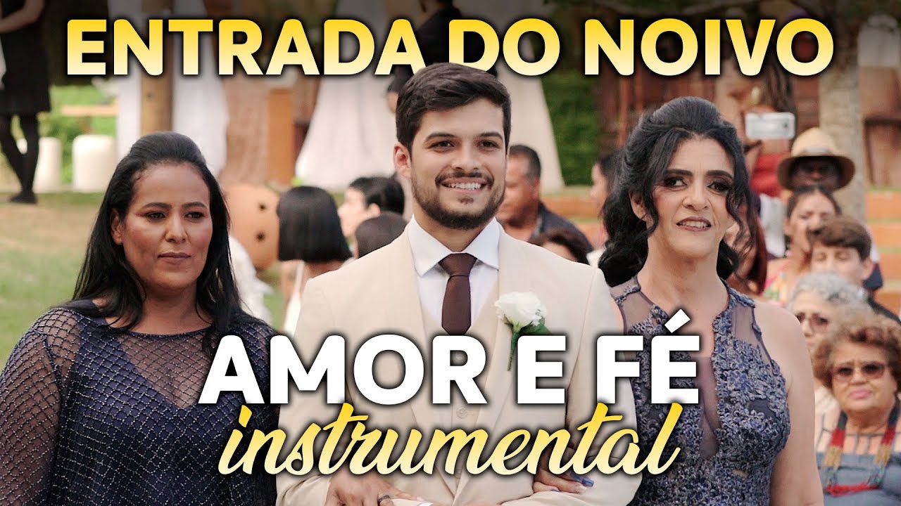 Hungria Hip Hop - Amor e F&eacute; (instrumental) Entrada do noivo no casamento